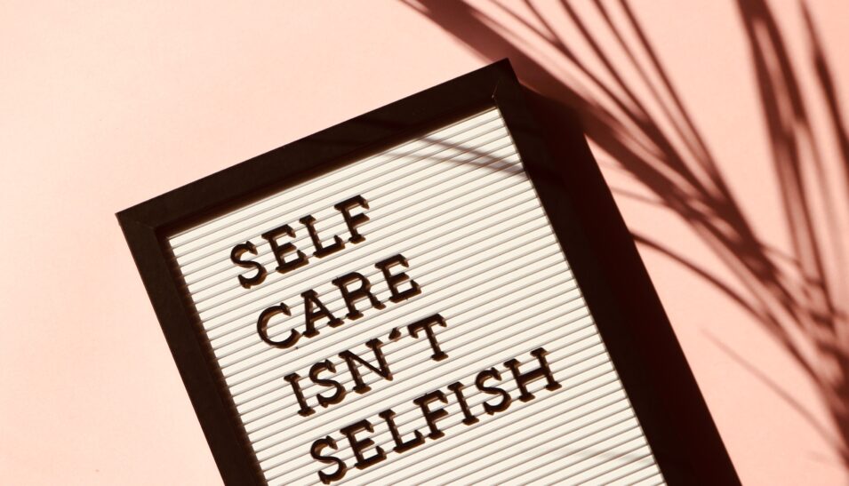 Self-care isn't selfish